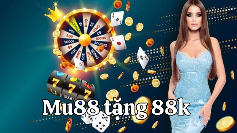 Danh sách khuyến mãi MU88 hot dành cho hội viên tham gia cá cược